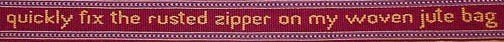 a tablet-woven pangram with letters based on Italic